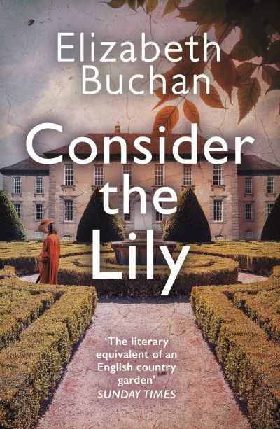 Cover for Elizabeth Buchan · Consider the Lily (Taschenbuch) [Main edition] (2022)