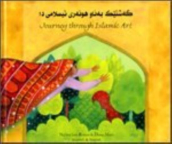 Journey Through Islamic Arts - Na'ima bint Robert - Livros - Mantra Lingua - 9781844444397 - 15 de fevereiro de 2005