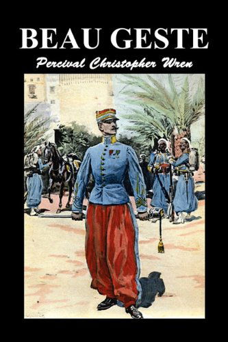 Cover for Percival Christopher Wren · Beau Geste (Paperback Book) (2010)