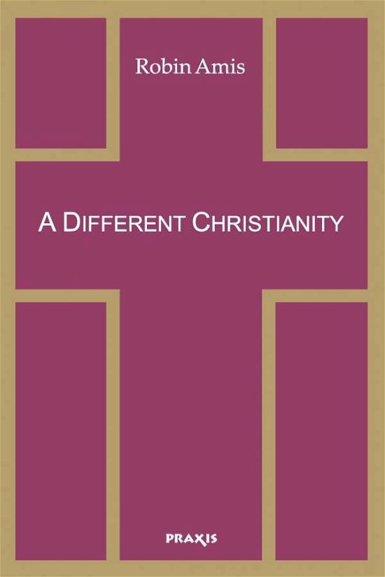 Cover for A Different Christianity (Paperback Book) (2003)
