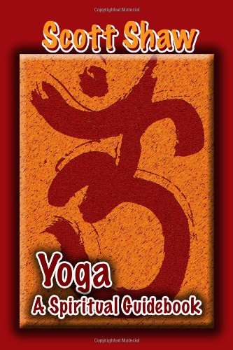 Cover for Scott Shaw · Yoga: a Spiritual Guidebook (Paperback Bog) (2007)