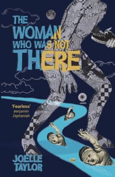 Joelle Taylor · The Woman Who Was Not There (Paperback Book) (2014)