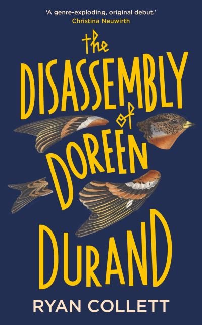 Cover for Ryan Collett · The Disassembly of Doreen Durand (Innbunden bok) (2021)
