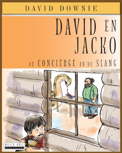 Cover for David Downie · David en Jacko: De Conciërge en De Slang (Taschenbuch) [Dutch edition] (2012)