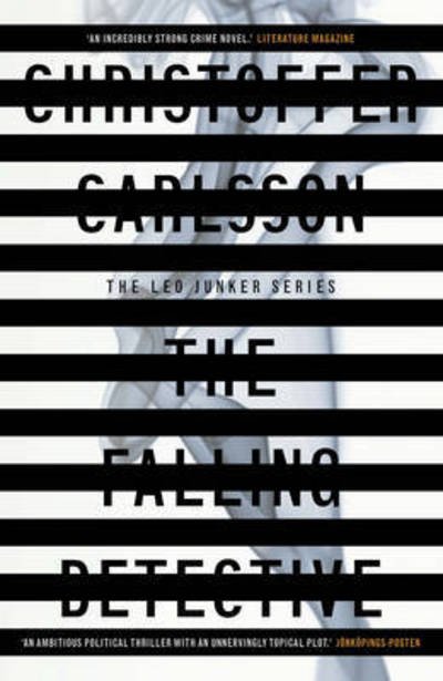 Cover for Christoffer Carlsson · The Falling Detective: a Leo Junker case - Leo Junker (Paperback Book) [New edition] (2016)