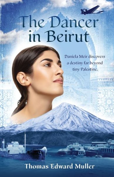 Cover for Thomas Edward Muller · The Dancer in Beirut (Paperback Book) (2021)