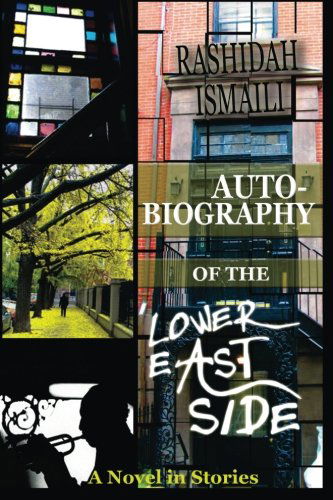 Cover for Rashidah Ismaili · Autobiography of the Lower East Side (Paperback Book) (2014)