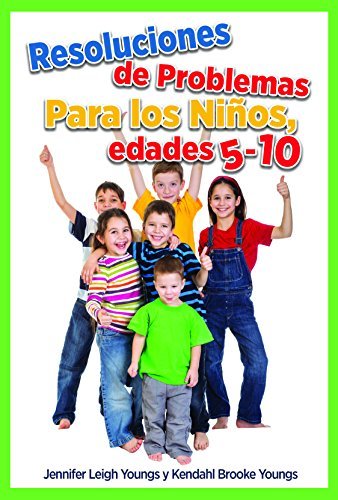 Cover for Kendahl Brooke Youngs · Problem Solving for Children, Ages 5-10-spanish Edition (Paperback Book) [Spanish edition] (2014)