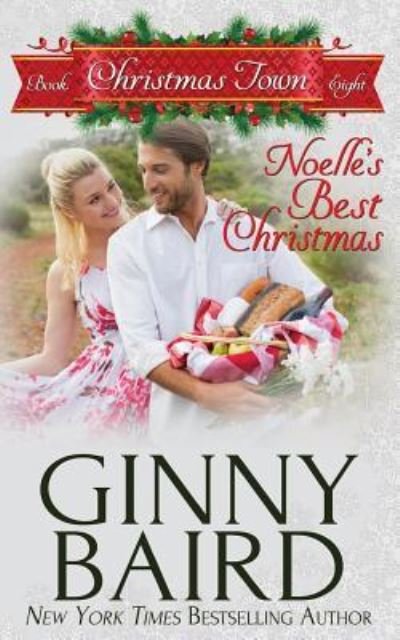 Cover for Ginny Baird · Noelle's Best Christmas (Pocketbok) (2018)