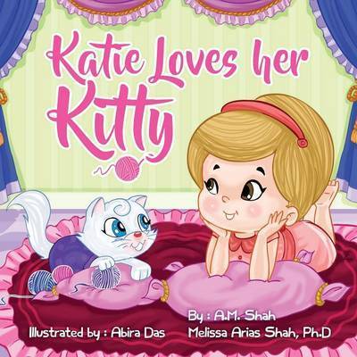 Cover for A M Shah · Katie Loves her Kitty (Taschenbuch) (2016)