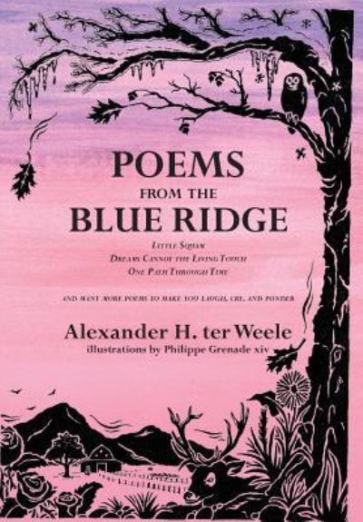 Cover for Alexander H. ter Weele · Poems from the Blue Ridge (Hardcover Book) (2017)