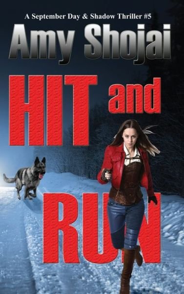 Cover for Amy Shojai · Hit And Run (Inbunden Bok) (2022)
