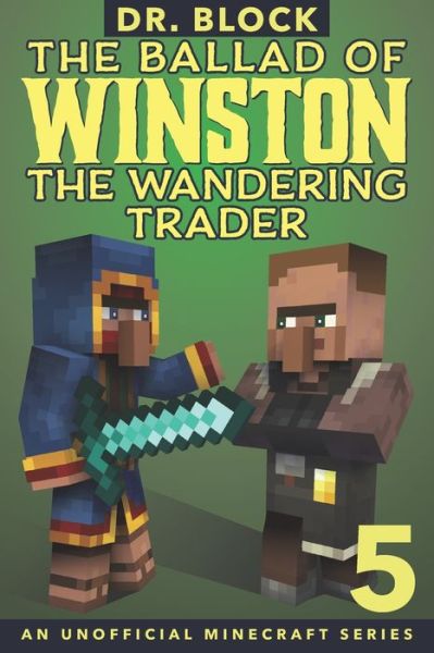 Cover for Dr. Block · The Ballad of Winston the Wandering Trader, Book 5 (Paperback Book) (2020)