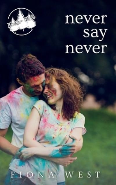 Cover for Fiona West · Never Say Never (Buch) (2022)