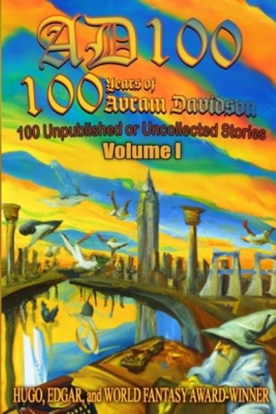 Ad 100 - Avram Davidson - Livros - Or All The Seas With Oysters Publishing  - 9781955676397 - 14 de abril de 2023