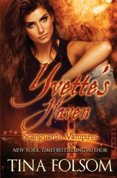 Cover for Tina Folsom · Yvette's Haven (Book) (2021)