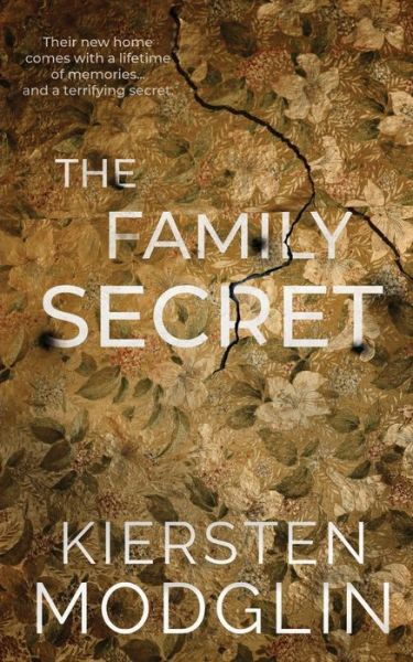 The Family Secret - Kiersten Modglin - Bøger - Kiersten Modglin - 9781956538397 - 31. januar 2023