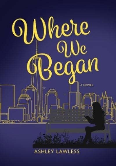 Cover for Ashley Lawless · Where We Began (Buch) (2023)