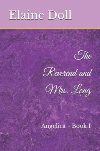 Cover for Elaine Doll · The Reverend and Mrs. Long (Paperback Book) (2017)