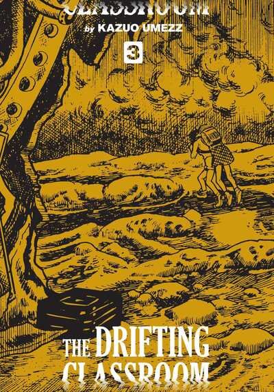 Cover for Kazuo Umezz · The Drifting Classroom: Perfect Edition, Vol. 3 - The Drifting Classroom: Perfect Edition (Gebundenes Buch) (2020)