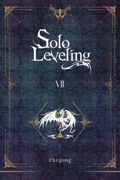 Cover for Chugong · Solo Leveling, Vol. 7 (novel) (Paperback Bog) (2023)