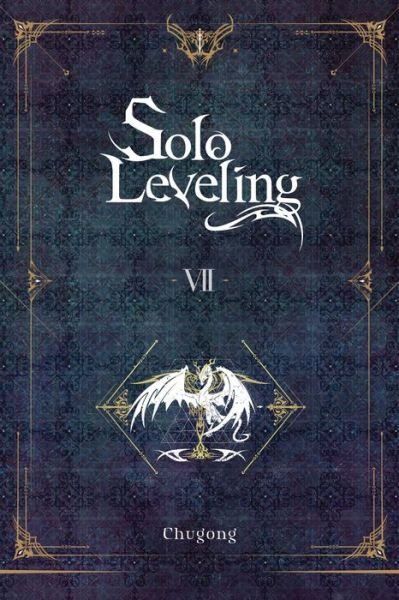Cover for Chugong · Solo Leveling, Vol. 7 (novel) - SOLO LEVELING LIGHT NOVEL SC (Paperback Bog) (2023)