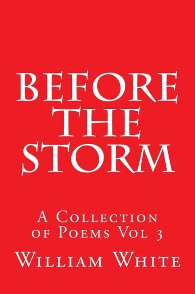 Cover for William White · Before the Storm (Pocketbok) (2018)