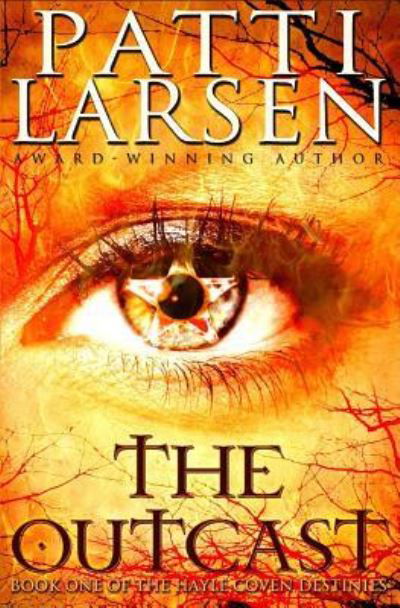 Cover for Patti Larsen · The Outcast (Paperback Book) (2017)