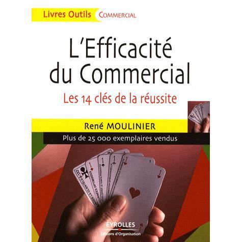 L'Efficacite du Commercial - Moulinier - Books - Eyrolles Group - 9782212541397 - 2008