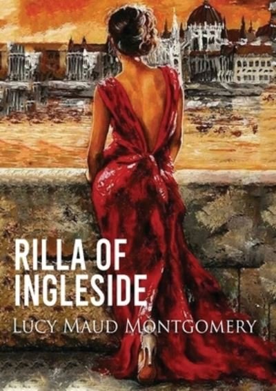 Cover for Lucy Maud Montgomery · Rilla of Ingleside (Paperback Bog) (2020)