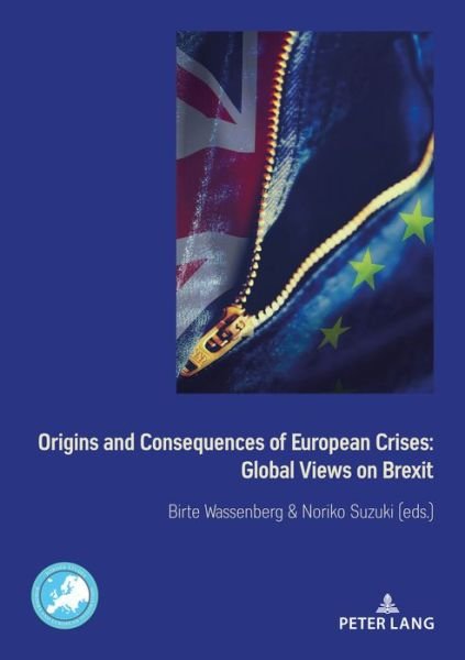Cover for Origins and Consequences of European Crises: Global Views on Brexit - Border Studies (Paperback Bog) [New edition] (2020)