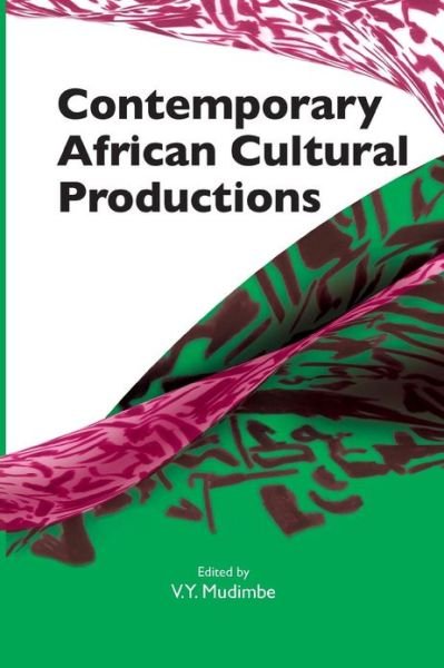 Cover for V Y Mudimbe · Contemporary African Cultural Productions (Pocketbok) (2013)
