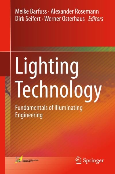Cover for Meike Barfuss · Lighting Technology: Fundamentals of Illuminating Engineering (Gebundenes Buch) [1st ed. 2024 edition] (2024)