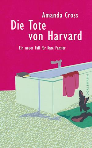 Cover for Amanda Cross · Die Tote Von Harvard (Bok)