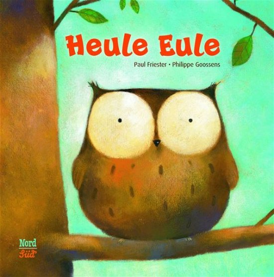 Cover for Friester · Heule Eule (Book) (2012)