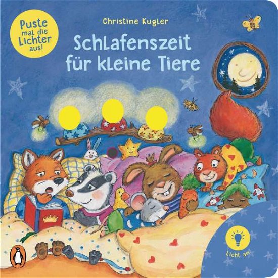 Cover for Christine Kugler · Puste mal die Lichter aus! - Schlafenszeit für kleine Tiere (Hardcover bog) (2021)