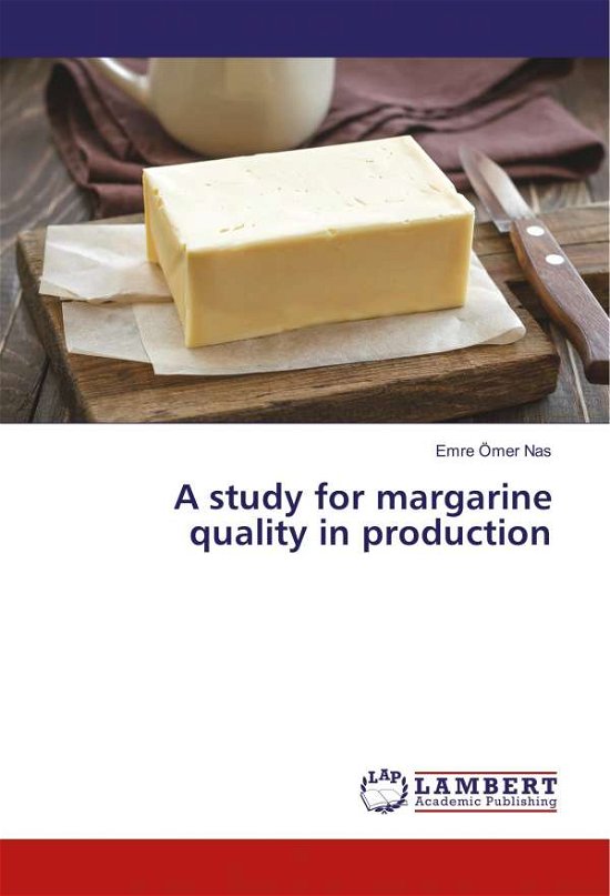 Cover for Nas · A study for margarine quality in pr (Bog) (2019)