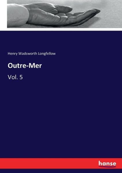 Cover for Longfellow · Outre-Mer (Bog) (2017)