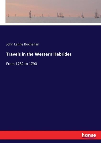 Cover for Buchanan · Travels in the Western Hebride (Bok) (2017)