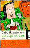 Cover for Gaby Hauptmann · Piper.02539 Hauptmann.Lüge (Buch)