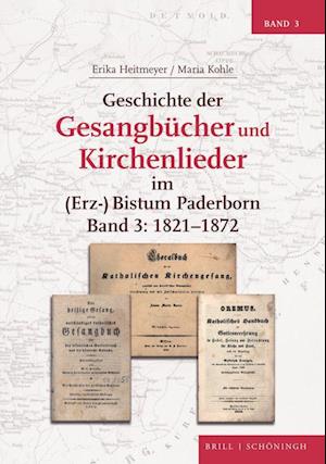 Cover for Erika Heitmeyer · Geschichte der Gesangbücher und Kirchenlieder Im  Bistum Paderborn : Band 3 (Book) (2022)