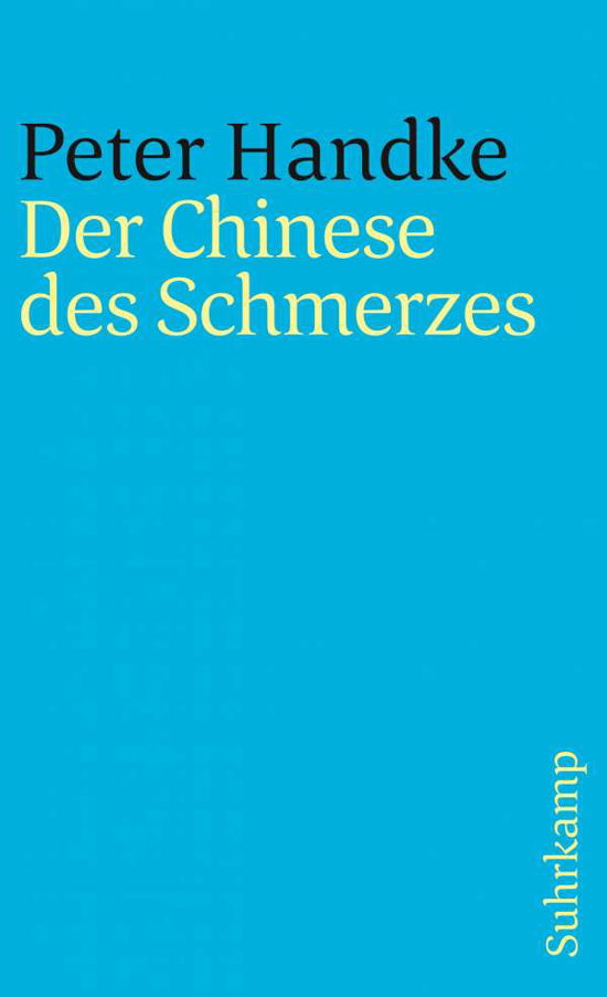 Cover for Peter Handke · Suhrk.TB.1339 Handke.Chines.d.Schmerzes (Book)