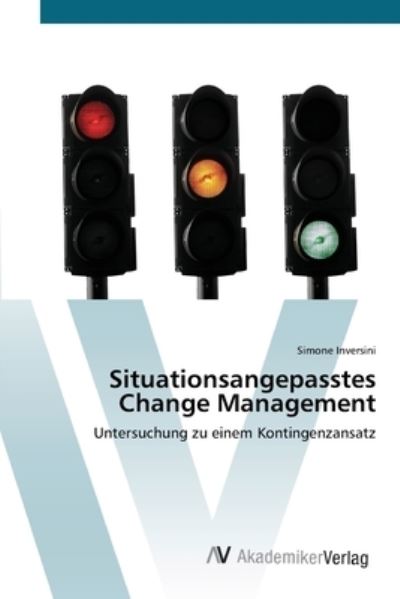 Cover for Inversini · Situationsangepasstes Change (Buch) (2012)