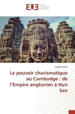 Cover for Bron · Le pouvoir charismatique au Cambod (Book)