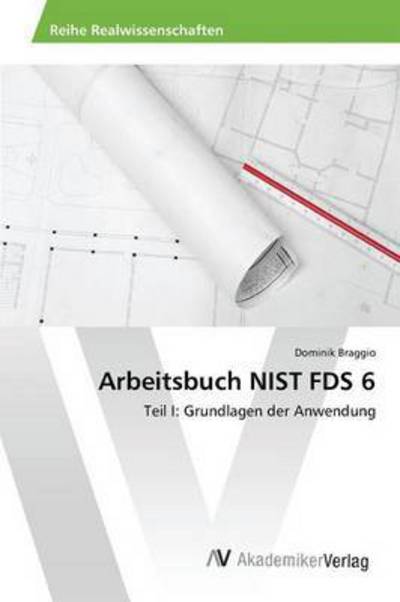 Cover for Braggio · Arbeitsbuch NIST FDS 6 (Book) (2015)