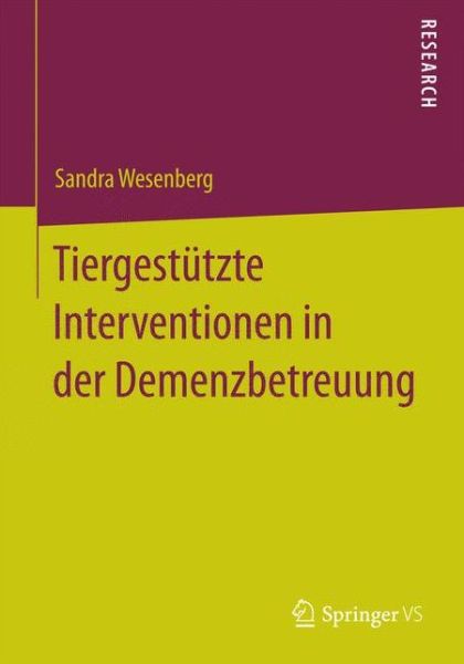 Cover for Sandra Wesenberg · Tiergestutzte Interventionen in Der Demenzbetreuung (Paperback Book) [2015 edition] (2014)