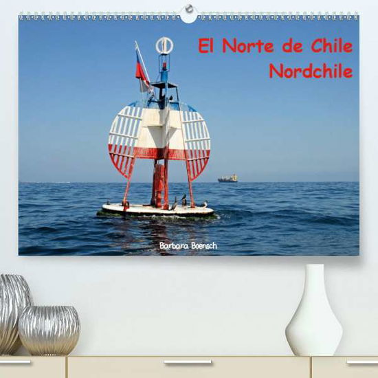 Cover for Boensch · El Norte de Chile - Nordchile ( (Book)