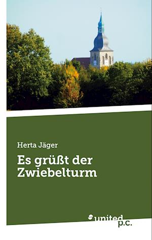 Cover for Herta Jäger · Es grüßt der Zwiebelturm (Book) (2024)