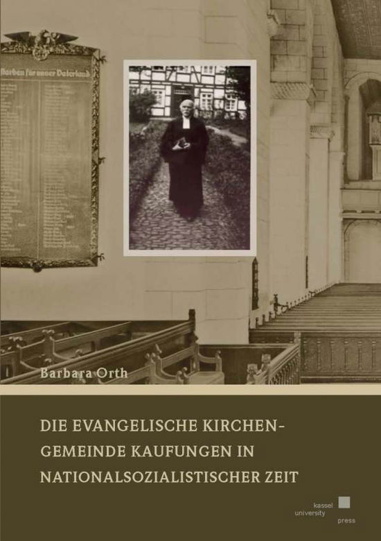 Die evangelische Kirchengemeinde K - Orth - Livres -  - 9783737650397 - 