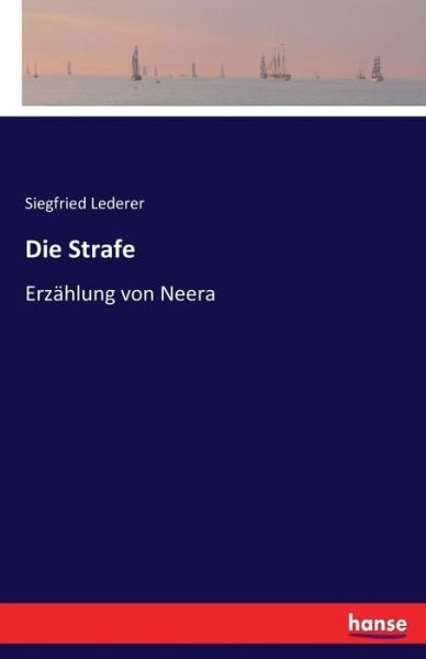 Cover for Lederer · Die Strafe (Book) (2017)